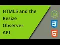 How to Use the Resize Observer API