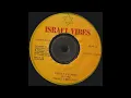 Israel Vibration – Friday Evening & Evening Dub roots 7 inch