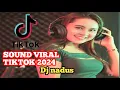 DJ SOUND YANG LAGI VIRAL || DJ REMIX VIRAL TIKTOK 2024 || dj nadus - ful bass treble