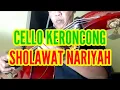 Download Lagu Cello Keroncong - Sholawat Nariyah versi Ska Reggae
