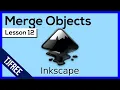 Inkscape Lesson 12 - Difference Union Intersection Combine