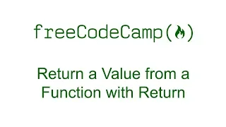Return a Value from a Function with Return - Free Code Camp