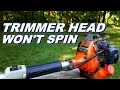 Trimmer head won t spin Echo trimmer