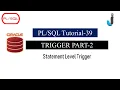 Oracle PLSQL Tutorial 39 - Trigger Part 2 Statement Level Trigger in Oracle PLSQL
