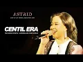 Lagu Astrid – Tak Ingin Dicintai, Jadikan Aku Yang Kedua (CENTIL ERA) | Live at 22 Tahun Masih Di Sini