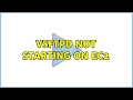 vsftpd not starting on EC2 3 Solutions