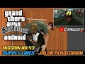 Download Lagu Supply Lines GTA San Andreas Android Mission #43 | Cara Menyelesaikan Misi Jalur Persediaan GTA Sa