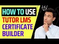 How to Create a Certificate with Tutor LMS Certificate Builder
