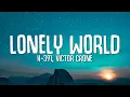 Download Lagu K-391, Victor Crone - Lonely World (Lyrics)