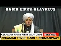 Lagu CERAMAH HABIB RIFKY ALAYDRUS TERBARU