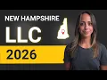 New Hampshire LLC 2026 How to Create Your LLC in New Hampshire Step by Step