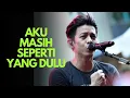 Lagu Aku Masih Seperti Yang dulu (Official Music Studio)