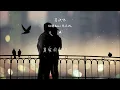 喜欢你（我是真的不能控制我自己）-斑恩Ben+思远AL「喜欢你 我是真的 我是真的不能控制我自己」【Lyrics Video】♪【HKMG】