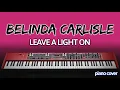 Lagu Belinda Carlisle: Leave a Light On (Piano Cover)