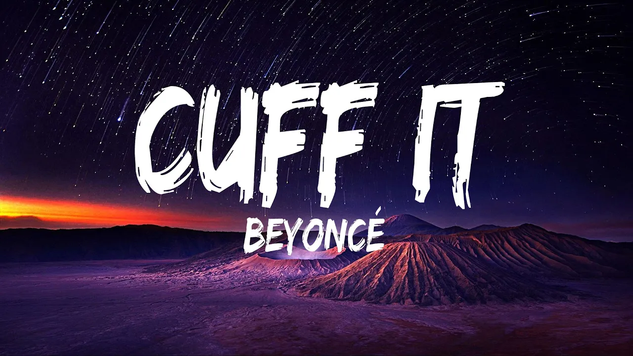 Beyoncé - Cuff It (Lyrics) - Luke Combs, Jason Aldean, Cody Johnson, Dababy, Sza,