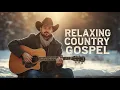 Lagu 【𝑷𝑳𝑨𝒀𝑳𝑰𝑺𝑻】 Relaxing Country Gospel | 3 Hours Hymns of Rest | Start of 2026 #countrygospel #gospel