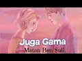 Matan Ben Suli_Juga Gama (Lyrics)🌅