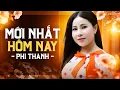Lagu MỚI NHẤT 🔥❤️ Phi Thanh - 15 Bài Hát Càng Nghe Càng Ghiền - Tựa Cánh Bèo Trôi \u0026 Xin Trả Lại Anh