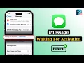 How To Fix iMessage Waiting For Activation iOS 18 iMessage Not Activating iPhone Solved