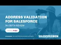 Address Validation for Salesforce In-Depth Review