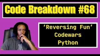 Code Breakdown - Reversing Fun
