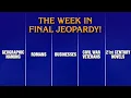 A Week in Final Jeopardy 25- 25 JEOPARDY