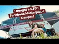 I bought a 350 Camper off of Facebook Marketplace