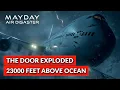 Flight 811 Emergency Descent From Cargo Door Explosion