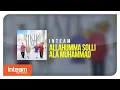 Lagu Inteam - Allahumma Solli Ala Muhammad