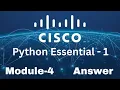 Cisco Python Essentials 1 - Module 4 Quiz Answers