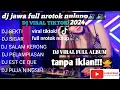 DJ SEKTI V2//DJ SIGAR V2 VIRAL TIKTOK FULL NULUP NROTOK💯MIDLE NULUP YANG KALIAN CARI CARI‼️‼️