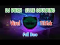Download Lagu DJ BURN ELLIE GOULDING || RMX DDH