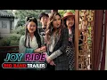 Download Lagu Joy Ride (2023) Official Red Band Trailer - Ashley Park, Sherry Cola, Stephanie Hsu, Sabrina Wu