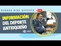 Download Lagu BUENOS DÍAS DEPORTES 28 AGOSTO 2025