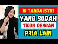 Download Lagu KALIAN WAJIB TAU 10 TANDA ISTRI YANG SUDAH TIDUR DENGAN PRIA LAIN