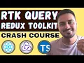 RTK Query Crash Course