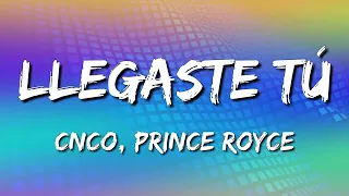 cnco prince royce llegaste t letra lyrics