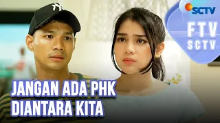 ftv sctv jangan ada phk diantara kita fauzan nasrul dan davina karamoy