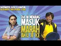 Download Lagu Dia ni memang masuk marah aku je ke? 😂😂😂