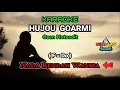Download Lagu HUJOU GOARMI Karaoke Nada Rendah Wanita / Cewek (F=Do) | Osen Hutasoit | Lagu Batak Terpopuler