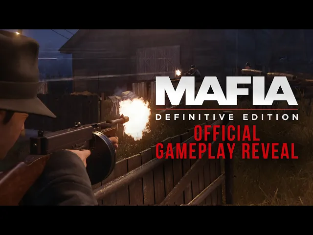 Mafia: Definitive Edition — Официальная презентация игрового процесса [RU]