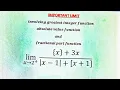 Limit involving greatest integer function fractional part function and absolute value function