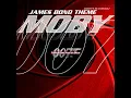 James Bond Theme (Moby's Re-version [Dub Pistols Remix])