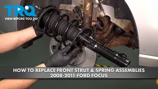 How to Replace Front Strut Spring Assemblies 2008-2011 Ford Focus