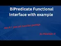 04-BiPredicate with example Predicate functional interface java util function package