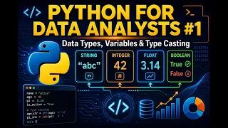 Python for Data Analysts Data Types Variables Type Casting Explained