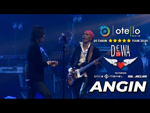 Download MP3 DEWA 19 FEAT ONCE MEKEL \u0026 DUL JAELANI - ANGIN - 20 TAHUN BINTANG LIMA TOUR 2020 LIVE IN BANDUNG