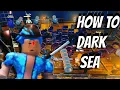 HOW TO DARK SEA arcane odyssey
