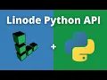 How to Use the Linode Python API