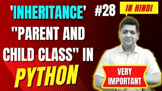 Inheritance in Python Complete Python Tutorial For Beginners in Hindi With Notes